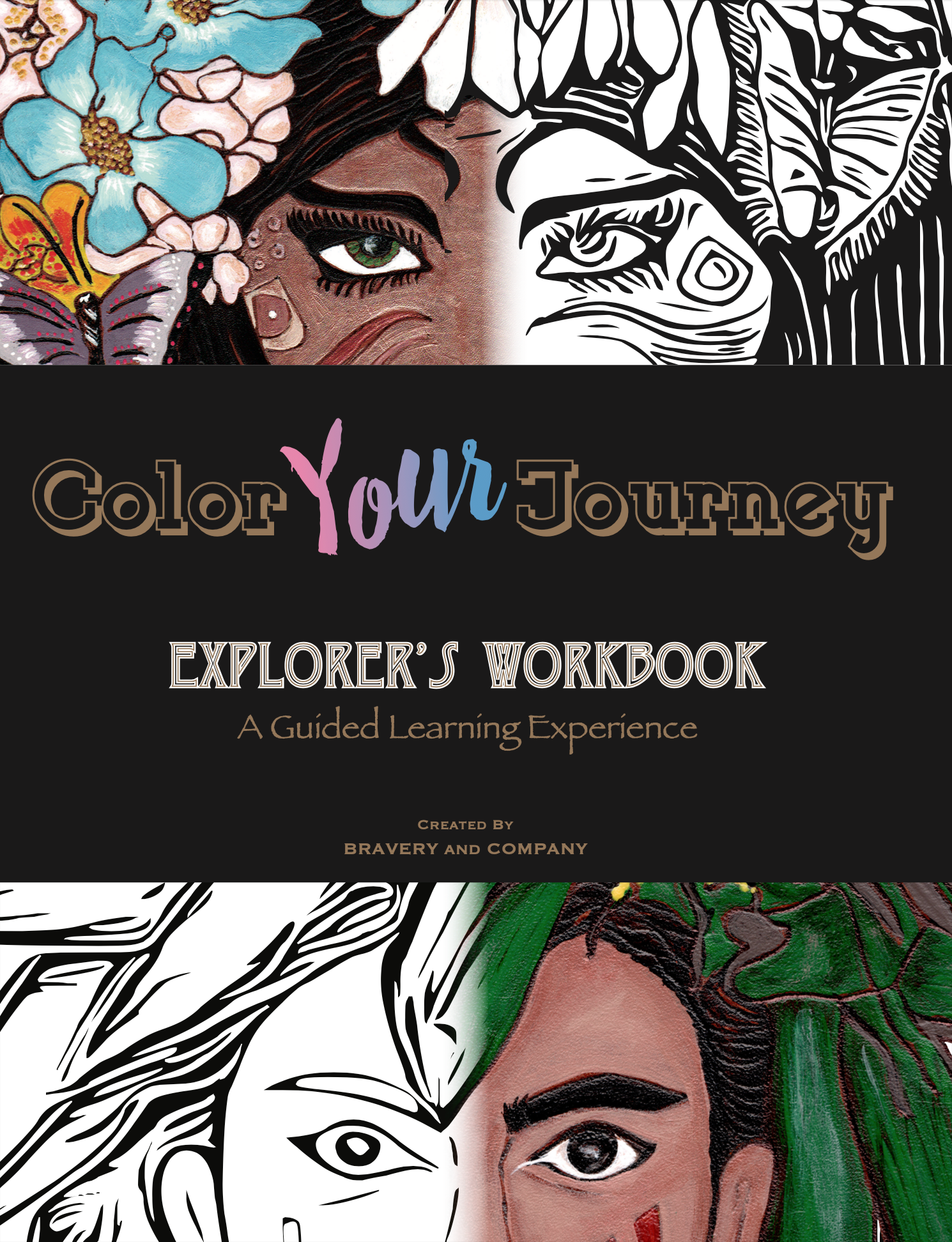 Color Your Journey - Explorer's Workbook, A Guided Learning Experience